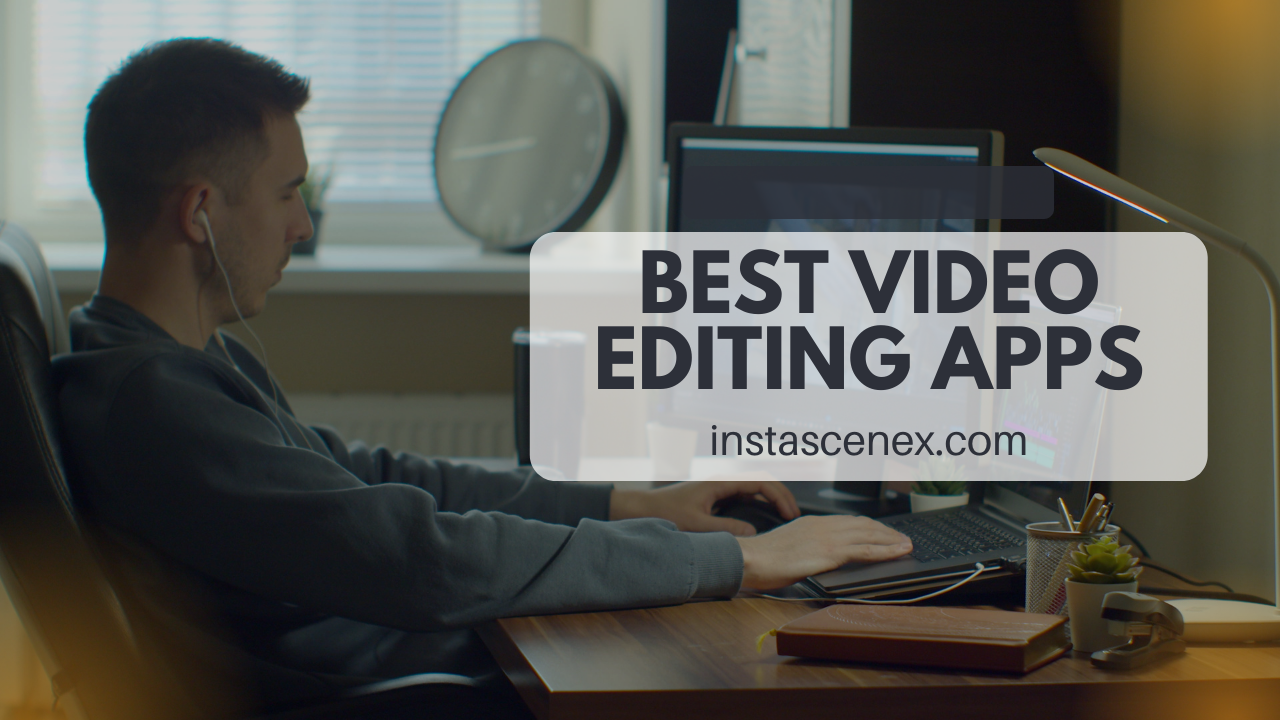 3 Best video editing apps for 2024