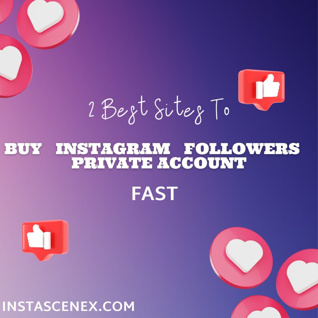 Buy Instagram Followers Private Account