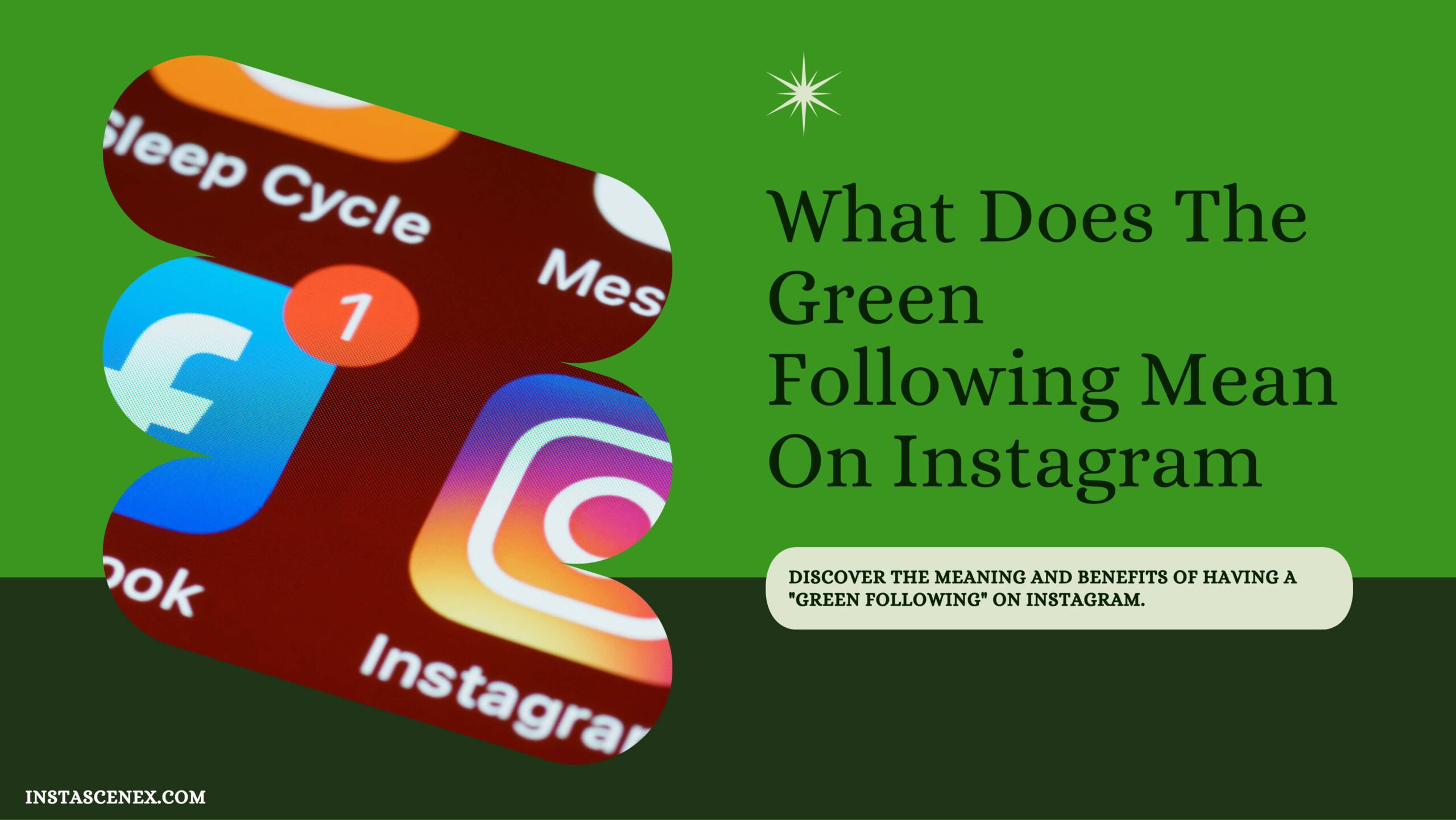 What Does The Green Following Mean On Instagram