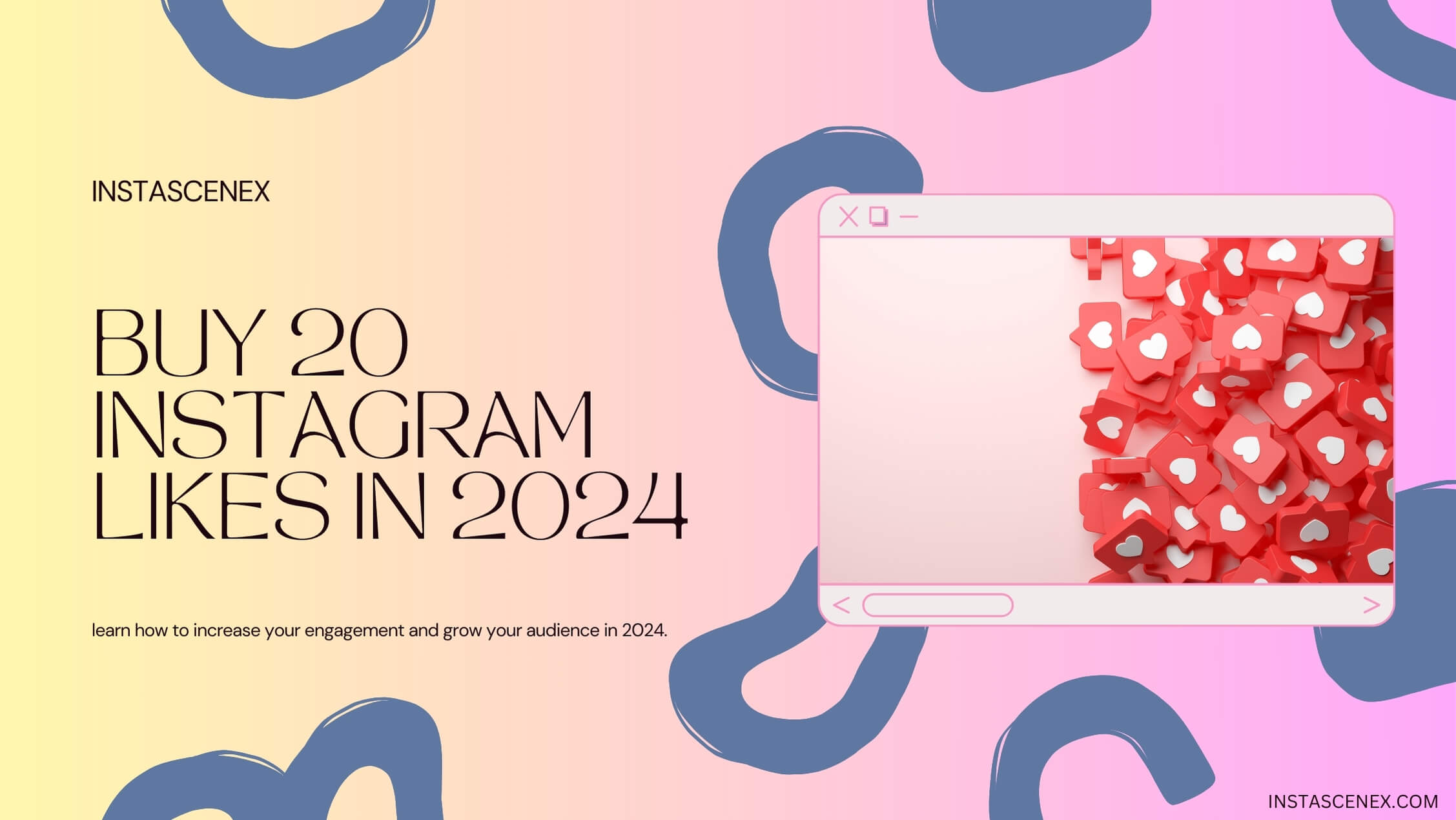 Buy 20 Instagram Likes in 2024